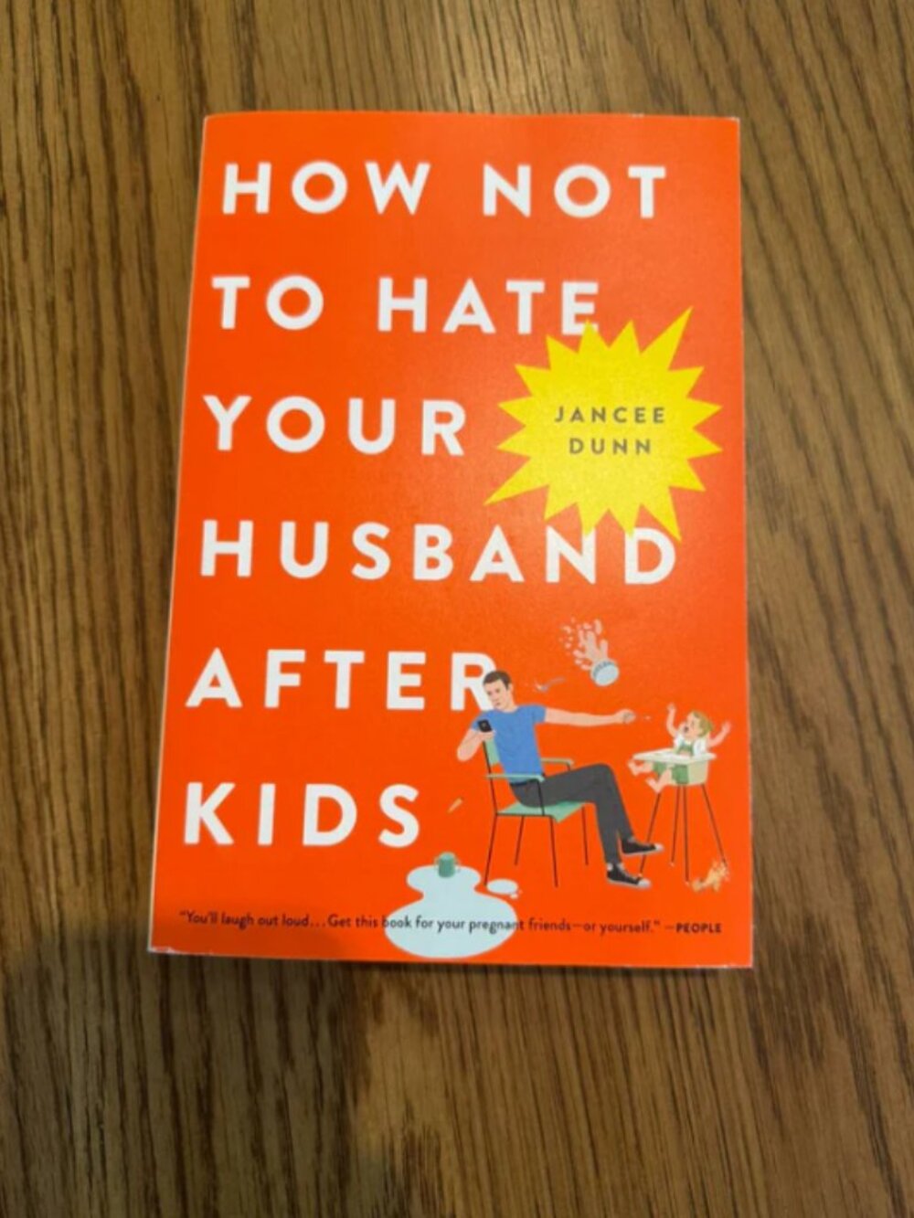 How Not to Hate Your Husband After Kids by Jancee Dunn